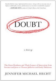 Doubt: A History (Jennifer Michael Hecht)