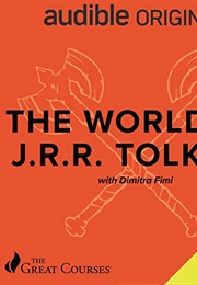 The World of J.R.R. Tolkien (Dimitra Fimi)