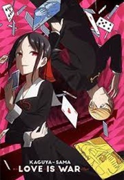 Kaguya-Sama: Love Is War (2019)