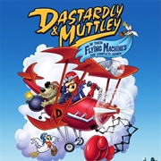 Dastardly and Muttley in Their Flying Machines