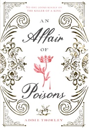 An Affair of Poisons (Addie Thorley)