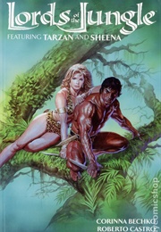 Lords of the Jungle Featuring Tarzan and Sheena (Corinna Bechko)