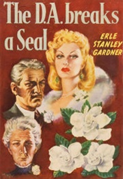 The DA Breaks a Seal (Erle Stanley Gardner)