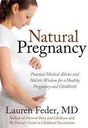 Natural Pregnancy (Lauren Feder)