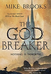 The Godbreaker (Mike Brooks)