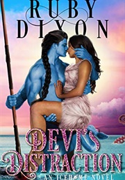 Devi&#39;s Distraction (Ruby Dixon)