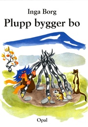 Plupp Bygger Bo (Inga Borg)