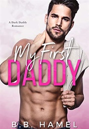 My First Daddy (B.B. Hamel)