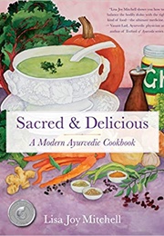 Sacred &amp; Delicious (Lisa Joy Mitchell)