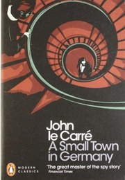 A Small Town in Germany (John Le Carré)