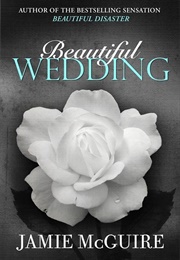 A Beautiful Wedding (Beautiful, #2.5) (Jamie McGuire)