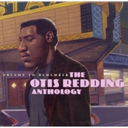 Dreams to Remember: The Otis Redding Anthology - Otis Redding