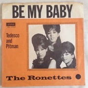 Be My Baby — the Ronettes (1963)