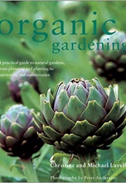 The Organic Gardener (Christine Lavelle)