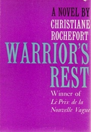 Warrior&#39;s Rest (Christiane Rochefort)