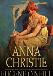 Anna Christie (Eugene O&#39;Neill)