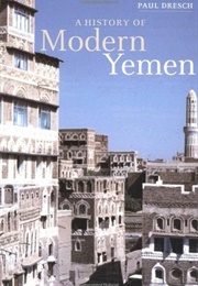 A History of Modern Yemen (Paul Dresch)