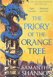 The Priory of the Orange Tree (Samantha Shannon)