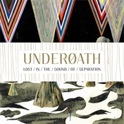 Lost in the Sound of Separation (Underoath, 2008)