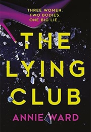 The Lying Club (Annie Ward)