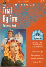 Trial by Fire (Rebecca York)