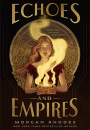 Echoes and Empires (Morgan Rhodes)