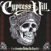 Los Grandes Éxitos En Español (Cypress Hill, 1999)