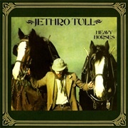 Heavy Horses - Jethro Tull