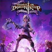 Tiny Tina&#39;s Assault on Dragon Keep: A Wonderlands One-Shot Adventure