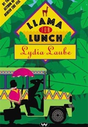 Llama for Lunch (Lydia Laube)