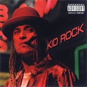 Devil Without a Cause - Kid Rock