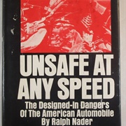 Unsafe at Any Speed by Ralph Nader