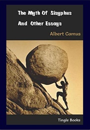 The Myth of Sisyphus: Albert Camus Realizes Life Is Meaningless (Kamruzzaman Saif)