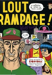 Lout Rampage! (Daniel Clowes)