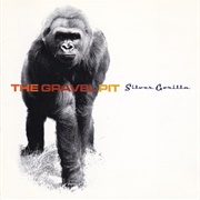 The Gravel Pit – Silver Gorilla