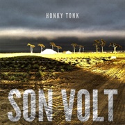 Son Volt - Honky Tonk