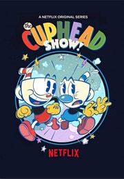 The Cuphead Show (2022)