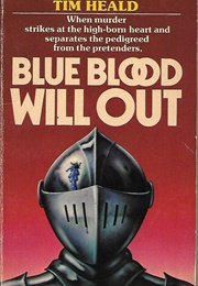 Blue Blood Will Out (Tim Heald)