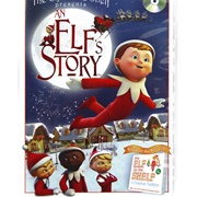 An Elf&#39;s Story: The Elf on the Shelf