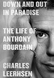 Down and Out in Paradise (Charles Leerhsen)