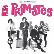 The Primates - We Are the Primates