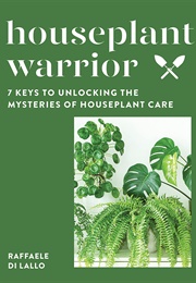 Houseplant Warrior (Raffaele Di Lallo)