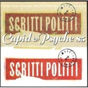 Cupid &amp; Psyche 85 - Scritti Politti