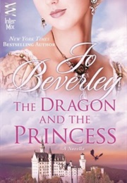 Dragon and the Princess (Jo Beverley)