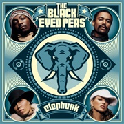 Elephunk (Black Eyed Peas, 2003)