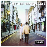 Oasis - (What&#39;s the Story) Morning Glory? (1995)