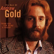 Andrew Gold - &#39;Thank You for Being a Friend&#39;