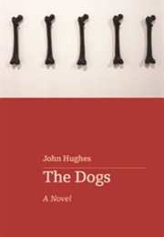 The Dogs (John Hughes)