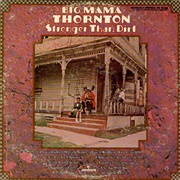 Big Mama Thornton - Ain&#39;t Nothin&#39; You Can Do