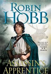 Assassin&#39;s Apprentice (Farseer Trilogy, #1) (Robin Hobb)